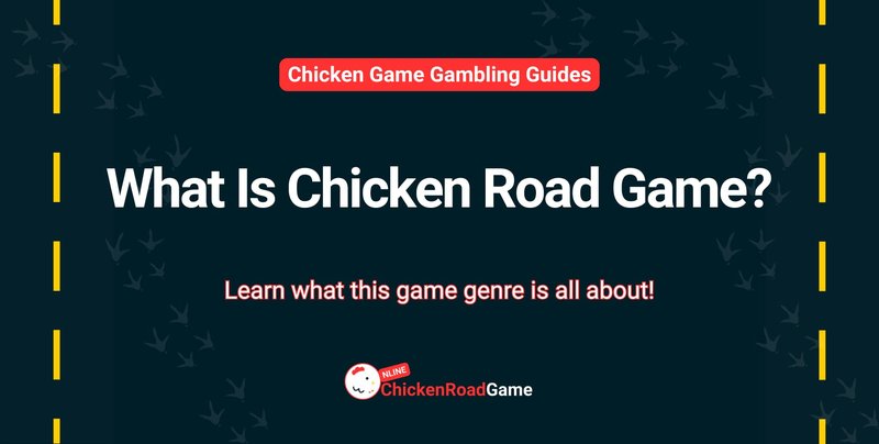 Explore chicken road casino